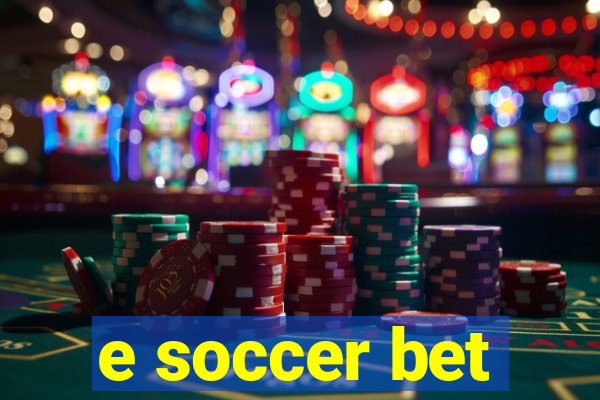 e soccer bet